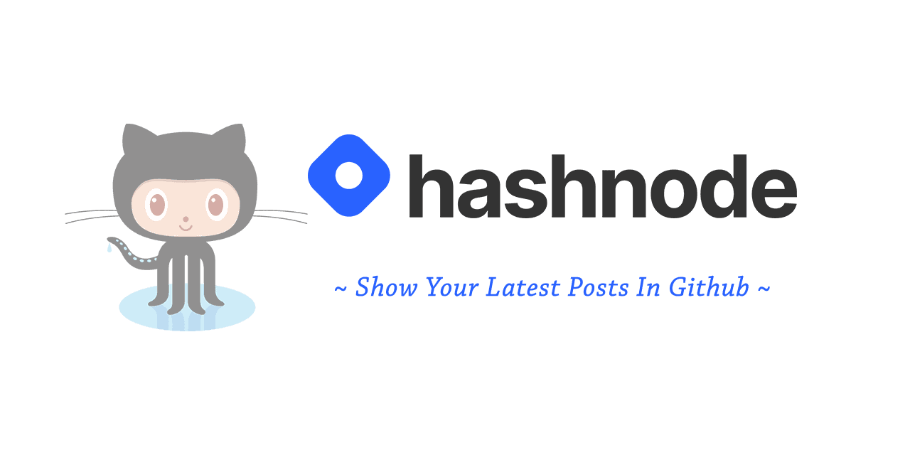 How To Show Latest Hashnode Blog Posts In Github Profile Readme?
